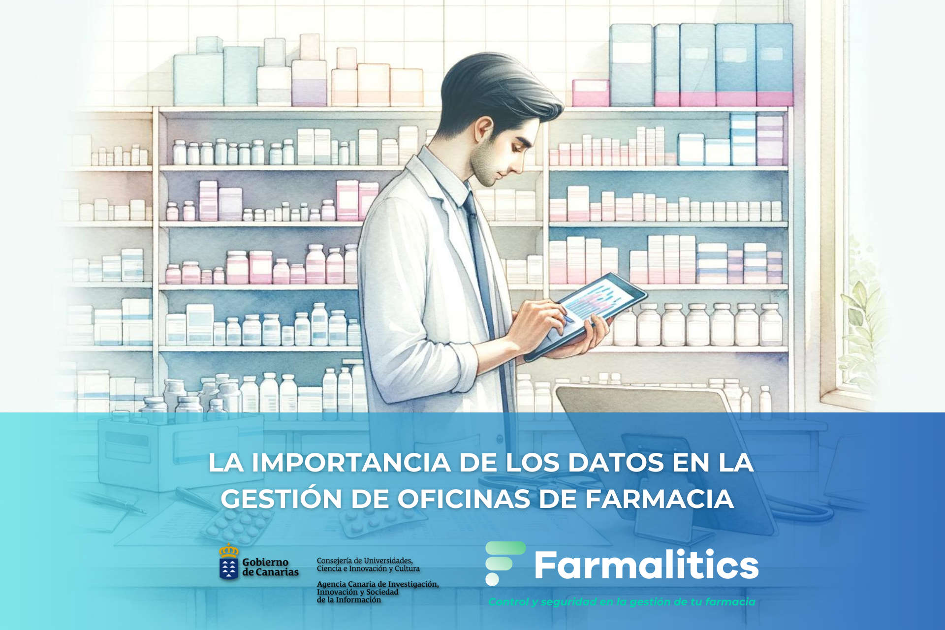 La importancia de los datos en la gestión de oficinas de farmacia 