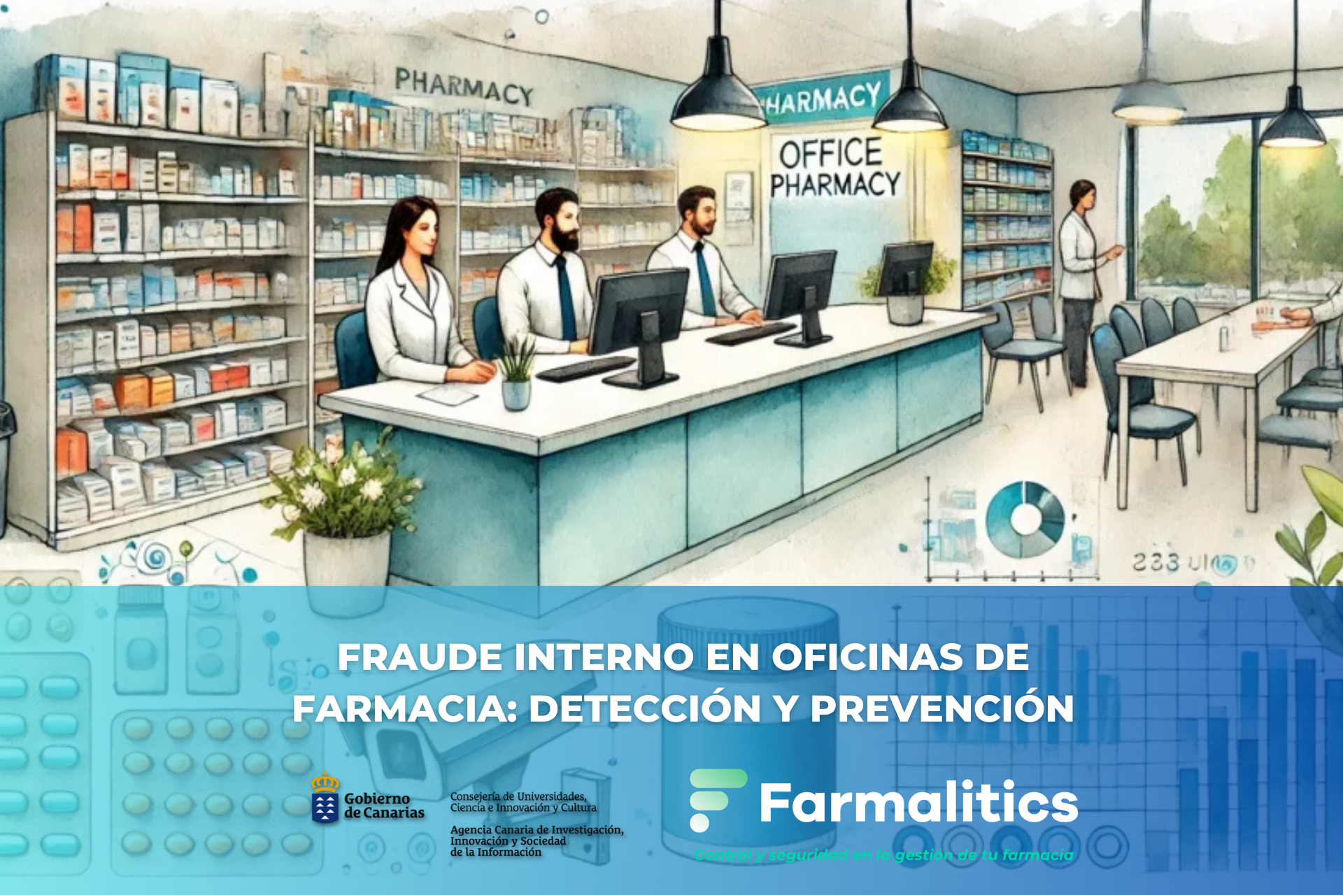 Fraude Interno en Oficinas de Farmacia: Detección y Prevención