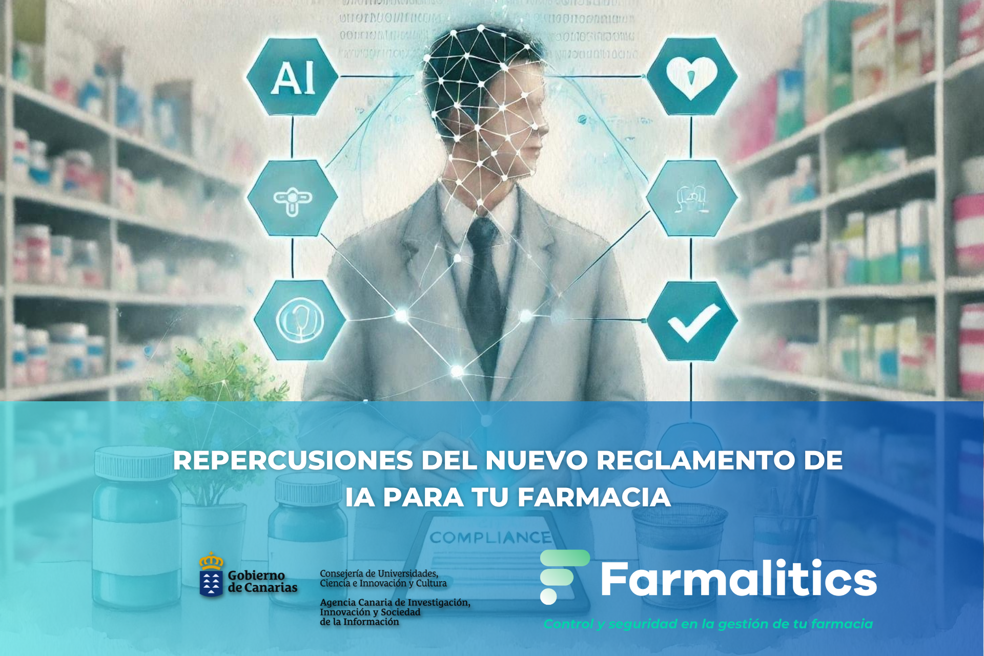 ¿Conoces lo que implica el nuevo Reglamento de Inteligencia Artificial para tu farmacia?